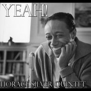 Horace Silver Quintet - Yeah! (2016)