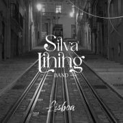 Silva Lining Band - Lisboa (2023) Hi-Res