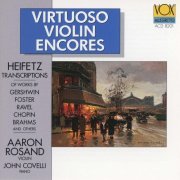 Aaron Rosand, John Covelli - Virtuoso Violin Encores (1990)