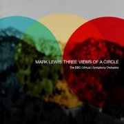 Mark Lewis - Three Views of a Circle (2020)