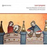 Spielleyt, Early Music Freiburg - Cum Tympano (2008)