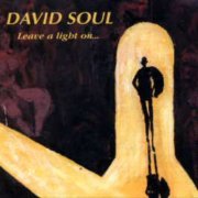 David Soul - Leave a Light On (1997)