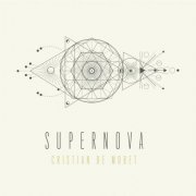 Cristian de Moret - Supernova (2021)