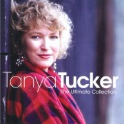 Tanya Tucker - The Ultimate Collection (2009)