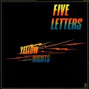 Five Letters - Yellow Nights (1980) LP