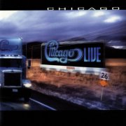 Chicago - Chicago XXVI: Live In Concert (1909)