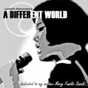 Lionelle Hamanaka - A Different World (2007)