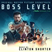 Clinton Shorter - Boss Level (Original Motion Picture Soundtrack) (2021) [Hi-Res]