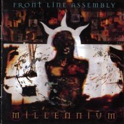 Front Line Assembly - Millennium (2CD Remaster) (2007)