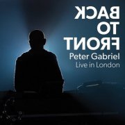 Peter Gabriel - Back To Front: Live In London (2014)