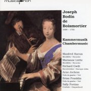 Manfred Harras, Marianne Lüthi, Richard Gwilt, Arno Jochem, Brian Franklin, Sally Fortino - Bodin de Boismortier: Chambermusic (1992)