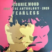 Ronnie Wood - Fearless (The Anthology 1965 - 2025) (2025)