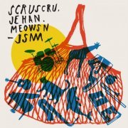 Scruscru, Jehan & Meowsn - Jsm (2023)