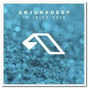 VA - Anjunadeep in Ibiza 2015 (2015)