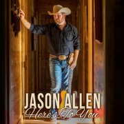 Jason Allen - Here's to You (2017)