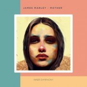 James Marley - Mother (2020)