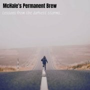 McHale's Permanent Brew - Lessons From The Darkest Storms... (2023)