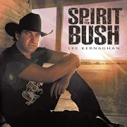 Lee Kernaghan - Spirit of the Bush (Remastered 2017) (2017) Hi Res