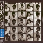 The Kooks - Always Where I Need To Be (2008)