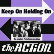 The Action - Keep On Holding On (1981)