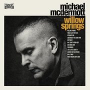 Michael McDermott - Willow Springs (2016)