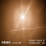 Simon Berz, Schneider TM - MWM live #004 (2026) [Hi-Res]