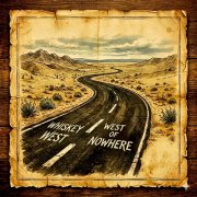 Whiskey West - West of Nowhere (2026)