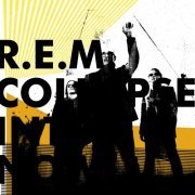 R.E.M. - Collapse Into Now (2011/2014) [Hi-Res]