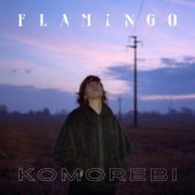 Flamingo - Komorebi (2020)