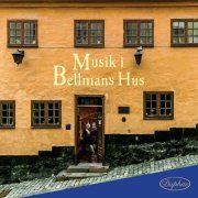 VA - Musik i Bellmans Hus (2022) [Hi-Res]