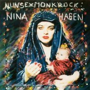 Nina Hagen - Nunsexmonkrock (1982)