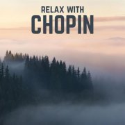 VA - Relax with Chopin (2022)