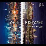 Marek Domanski - Call and Response (2023) Hi-Res