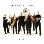 Hazmat Modine - Live (2014)