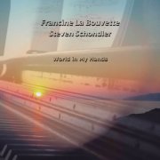 Francine La Bouvette & Steven Schondler - World in My Hands (2025) Hi-Res