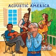 VA - Putumayo Presents: Acoustic America (2013)