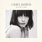 Laura Jansen - We Saw A Light (2021)