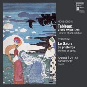 Andrei Vier, Dan Grigore - Mussorgsky: Pictures at an Exhibition: Stravinsky: The Rite of Spring (2008)