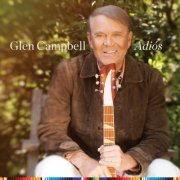 Glen Campbell - Adiós (Deluxe) (2017)