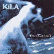 Kila - Tóg É Go Bog É (1997)