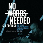 C.J. Project - No Words Needed (2023)