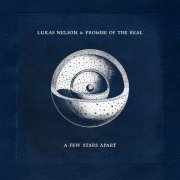 Lukas Nelson & Promise of the Real - A Few Stars Apart (2021) [Hi-Res]