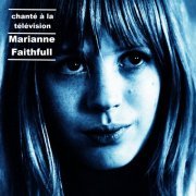 Marianne Faithfull - Chanté à la télévision (Live) (2020)