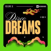 VA - Disco Dreams, Vol 06 (2025)
