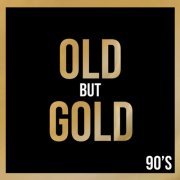 VA - Old But Gold 90's (2020) flac