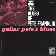 Pete Franklin - Guitar Pete's Blues (Reissue) (1961)