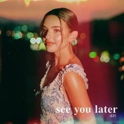 Jenna Raine - see you later (2022) Hi Res