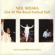 Neil Sedaka With The Royal Philharmonic Orchestra - Live At The Royal Festival Hall (1992)