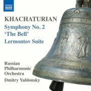 Russian Philharmonic Orchestra, Dmitry Yablonsky - Khachaturian: Symphony No. 2 in E Minor "The Bell" & Lermontov (2016)