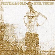 Neil Young - Silver & Gold (2000)